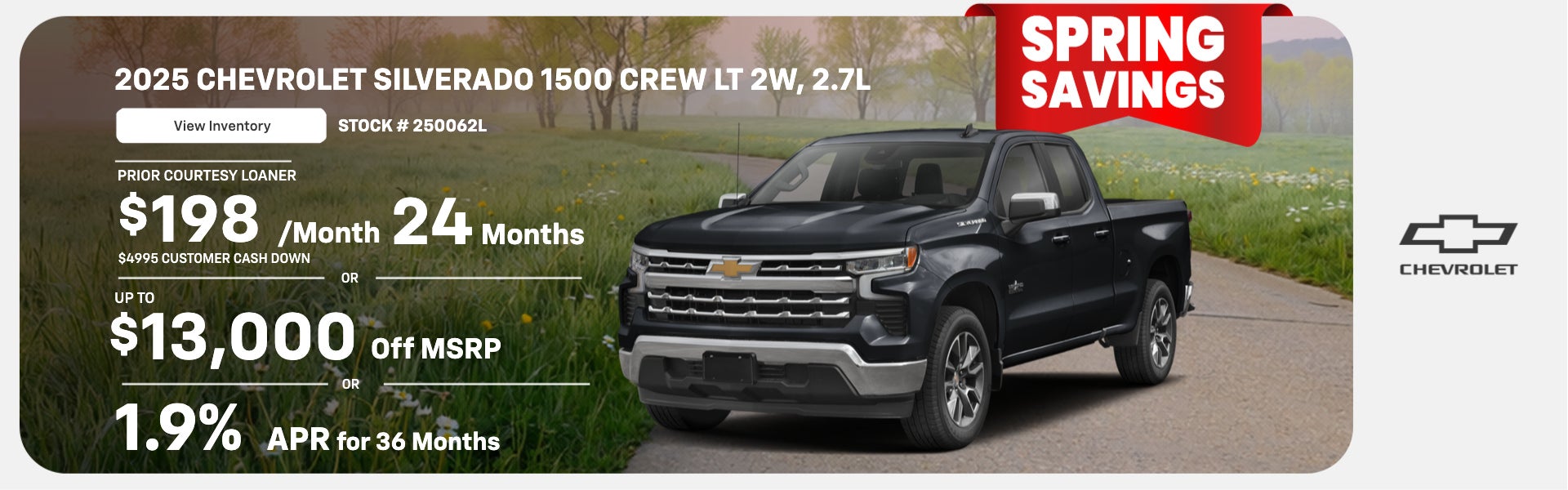 2025 SILVERADO 1500 CREW LT 2W, 2.7L(PRIOR COURTESY LOANER)